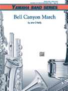 Bell Canyon March by O'Reilly John for Concert March