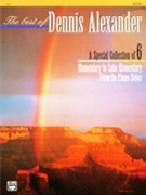 Best Of Dennis Alexander Book 1 by Alexander for Piano