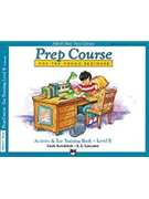 Alfred's Basic Piano Prep Course: Universal Edition Activity & E by Kowalchyk and Lancaster for Piano