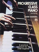 Progressive Class Piano by Heerema Elmer for Piano Method