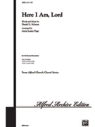 Here I Am Lord by Schutte Daniel - Page Anna - for SAB and Piano