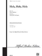 Holy Holy Holy by Schubert Franz - Liebergen Patrick M - for Unison/2-Part