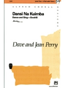 Dansi Na Kuimba by Perry Dave and Jean for 2-Part