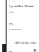 Last Rose Of Summer by Irish Folk Song - Gilpin Greg - for SAB and Piano