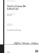 You're Gonna Be Lifted Up by Estes Jerry for 2-Part