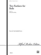 2 Fanfares For Bells by Keller Michael for Handbells 2-3 Octave (Set 1)