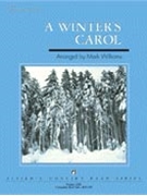 Winter's Carol A by - Williams M - for Concert Band