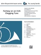 Fantasy On An Irish Clogging Tune by Kinyon John - Kinyon John - for Concert Band