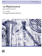 La Rejouissance From Royal Fireworks Music by Handel George Frideric - Williams M - for Full Score