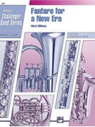 Fanfare For A New Era by Williams M for Concert Band