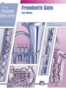 Freedom's Gate by Williams M for Concert Band