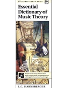 Essential Dictionary of Music Theory by Harnsberger L C for Text