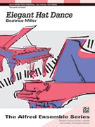 Elegant Hat Dance by Miller Beatrice A for 2 Piano 4 Hands