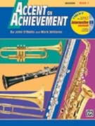 Accent On Achievement Book 1 by O'Reilly and Williams for Bassoon