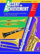 Accent On Achievement Book 1 by O'Reilly and Williams for Piano Accompaniment