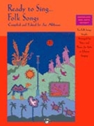 Ready To Sing...Folk Songs by - Althouse Jay - for Vocal Collection