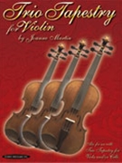 Trio Tapestry by Martin Joanne for Violin