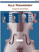 Alla Tchaikovsky by Tchaikovsky Pyotr Ilyich - Meyer Richard - for String Orchestra