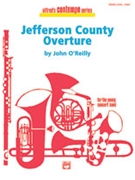Jefferson County Overture by O'Reilly John for Concert Band
