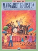 Best Of Margaret Goldston Book 1 by Goldston Margaret for Piano