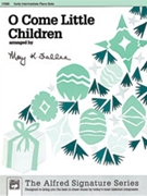 O Come Little Children by - Sallee Mary - for Piano Solo