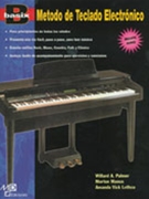 Basix Electronic Keyboard Method Spanish Edtion by Palmer Manus and Lethco for Electric Piano