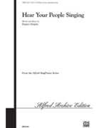 Hear Your People Singing by Choplin Pepper for SATB
