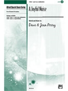 Joyful Noise by Perry Dave and Jean for 3-Part