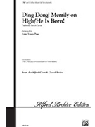 Ding Dong Merrily On High/he Is Born by - Page Anna - for SATB