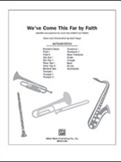We've Come This Far By Faith by Hayes Mark for Instrumental Parts