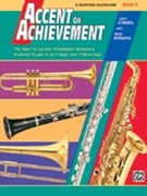 Accent On Achievement Book 3 by O'Reilly and Williams for Baritone Saxophone