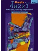 Simply Jazzy Book 1 by Goldston Margaret for Piano