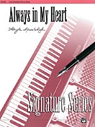 Always In My Heart by Kowalchyk Gayle for Piano