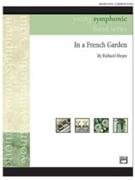 In A French Garden by Meyer Richard for Concert Band