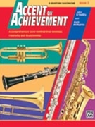 Accent On Achievement Book 2 by O'Reilly and Williams for Baritone Saxophone