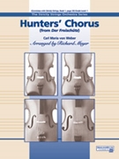 Hunters' Chorus from Der Freischutz by Weber Carl Maria von - Meyer Richard - for Full Score