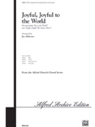Joyful Joyful To The World by - Althouse Jay - for SATB