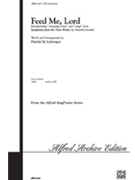 Feed Me Lord by Liebergen Patrick M - Liebergen Patrick M - for SAB and Piano