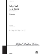 My God Is A Rock by Althouse Jay - Althouse Jay - for SAB and Piano