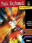 Rock Keyboard For Beginners by Brown Robert for Piano Method