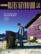 Mastering Blues Keyboard by Clark Merrill for Piano Method
