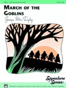 March Of The Goblins by Tingley for Piano