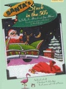 Santa's Stuck In The 50's by Albrecht and Althouse for Teacher