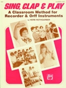 Sing Clap & Play by Rothgarber Herb for Pre-Instru