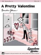Pretty Valentine by Johnson Bernadine for Piano