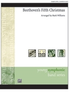 Beethoven's Fifth Christmas by - Williams Mark - for Conductor
