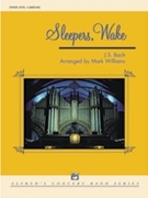 Sleepers Wake by Bach Johann Sebastian - Williams Mark - for Conductor
