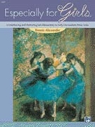 Especially For Girls by Alexander for Piano