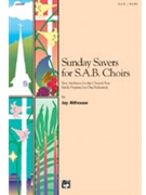 Sunday Savers For SAB Choirs by Althouse Jay for SAB