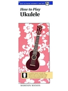 How To Play Ukulele by Manus Morty - Handy Guide - for Ukulele Me
